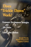 Does &#39;Trickle-Down&#39; Work? Economic Development Strategies and Job Chains in Local Labor Markets